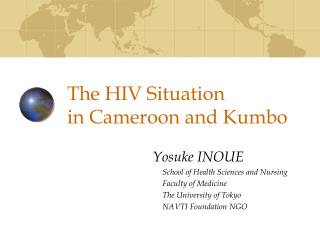 The HIV Situation in Cameroon and Kumbo