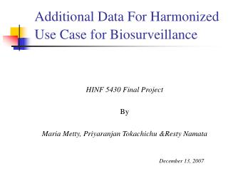 Additional Data For Harmonized Use Case for Biosurveillance