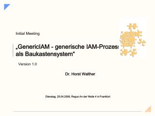 „GenericIAM - generische IAM-Prozesse als Baukastensystem“