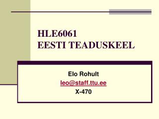 HLE6061 EESTI TEADUSKEEL