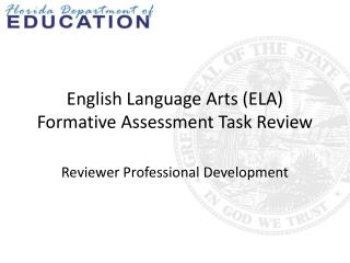 English Language Arts (ELA) Formative Assessment Task Review