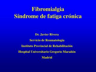 Fibromialgia Síndrome de fatiga crónica