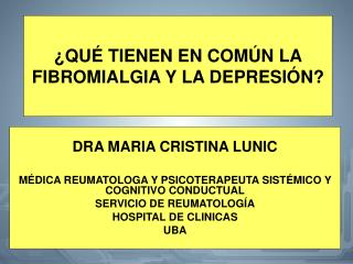 ¿QUÉ TIENEN EN COMÚN LA FIBROMIALGIA Y LA DEPRESIÓN?