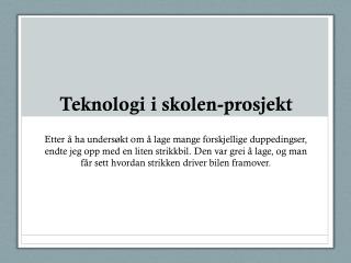 Teknologi i skolen-prosjekt