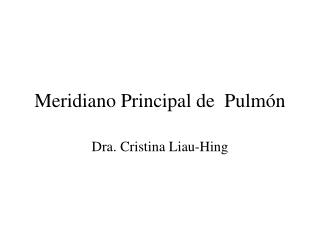 Meridiano Principal de Pulmón