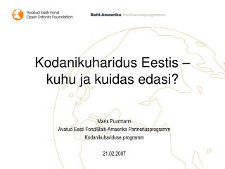 Kodanikuharidus Eestis – kuhu ja kuidas edasi?