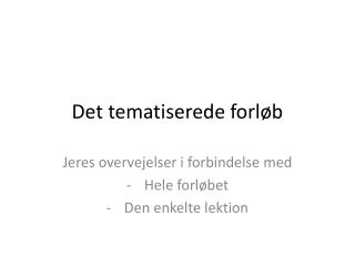 Det tematiserede forløb