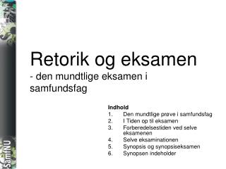 Retorik og eksamen - den mundtlige eksamen i samfundsfag