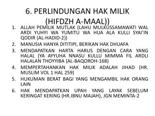 6. PERLINDUNGAN HAK MILIK (HIFDZH A-MAAL))