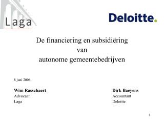 De financiering en subsidiëring van autonome gemeentebedrijven 8 juni 2006