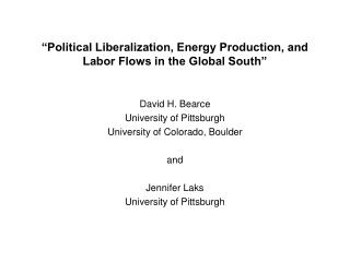 “Political Liberalization, Energy Production, and Labor Flows in the Global South”