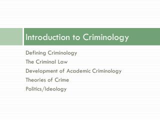 criminology introduction powerpoint presentation ppt chapter lawbreaking lawmaking slideserve