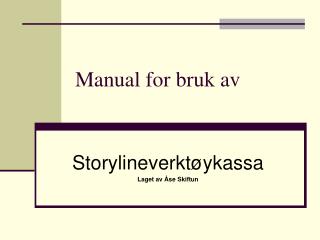 Manual for bruk av