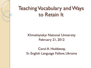 Teaching Vocabulary and Ways to Retain It