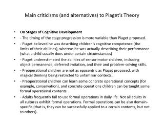 Main criticisms (and alternatives) to Piaget’s Theory