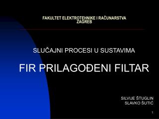 FAKULTET ELEKTROTEHNIKE I RAČUNARSTVA ZAGREB