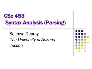 CSc 453 Syntax Analysis (Parsing)