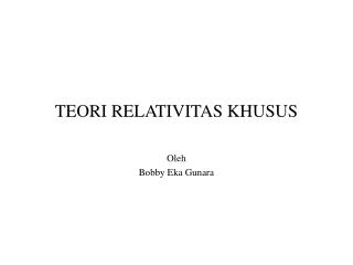 TEORI RELATIVITAS KHUSUS