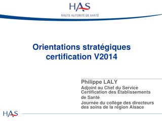 Orientations stratégiques certification V2014
