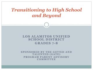 Transitioning to High School and Beyond