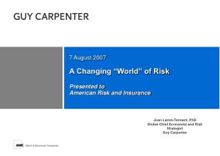 A Changing “World” of Risk Presented to American Risk and Insurance