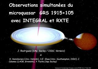 Observations simultanées du 		microquasar GRS 1915+105 		 avec INTEGRAL et RXTE