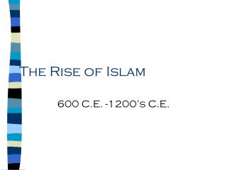 The Rise of Islam