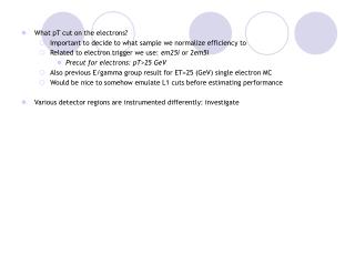 What pT cut on the electrons? Important to decide to what sample we normalize efficiency to