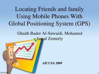 Locating Friends and family Using Mobile Phones With Global Positioning System (GPS)