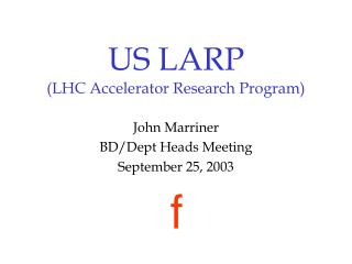 US LARP (LHC Accelerator Research Program)