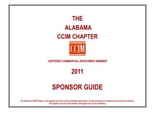 THE ALABAMA CCIM CHAPTER CERTIFIED COMMERCIAL INVESTMENT MEMBER 2011 SPONSOR GUIDE