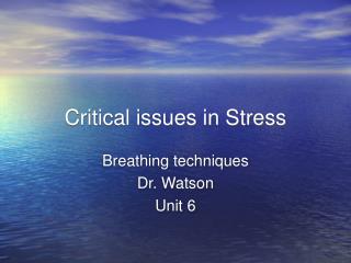 Critical issues in Stress
