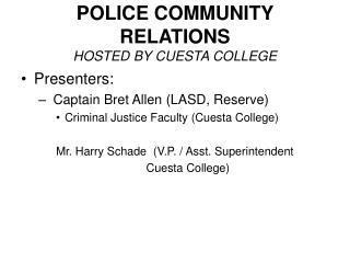 POLICE COMMUNITY RELATIONS HOSTED BY CUESTA COLLEGE