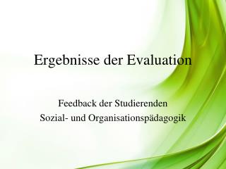 Ergebnisse der Evaluation