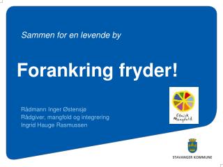 Forankring fryder!