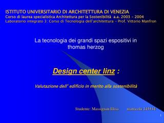 La tecnologia dei grandi spazi espositivi in thomas herzog Design center linz :