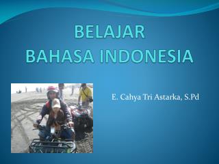 BELAJAR BAHASA INDONESIA