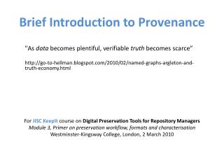 Brief Introduction to Provenance