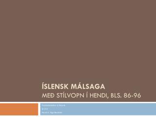 Íslensk málsaga Með stílvopn í hendi, bls. 86-96