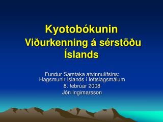 Kyotobókunin Viðurkenning á sérstöðu Íslands