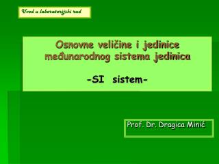 Osnovne veličine i jedinice međunarodnog sistema jedinica -SI sistem-