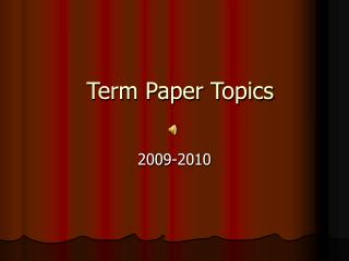 Term Paper Topics