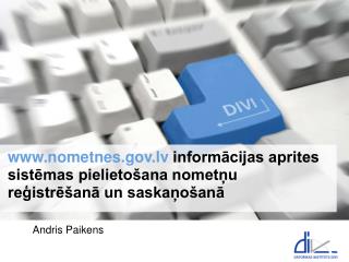 nometnes.lv informācijas aprites sistēmas pielietošana nometņu reģistrēšanā un saskaņošanā