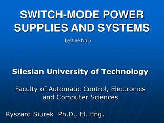 SWITCH -MODE POWER SUPPLIES AND SYSTEMS