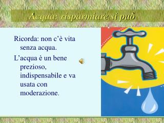 Acqua: risparmiare si può