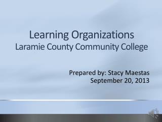 Learning Organizations Laramie County Community College