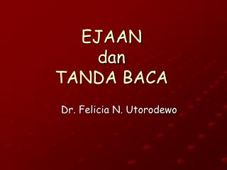 EJAAN dan TANDA BACA