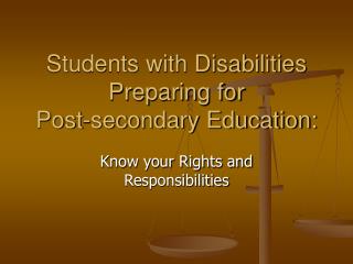 Students with Disabilities Preparing for Post-secondary Education: