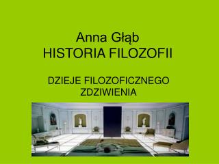 Anna Głąb HISTORIA FILOZOFII