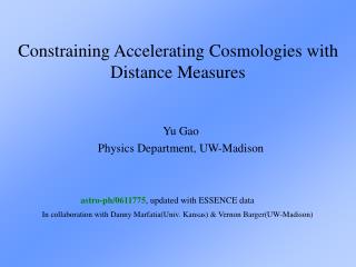 Constraining Accelerating Cosmologies with Distance Measures